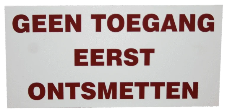 Instructiebord Geen Toegang Eerst Ontsmetten, 20 x 40 cm