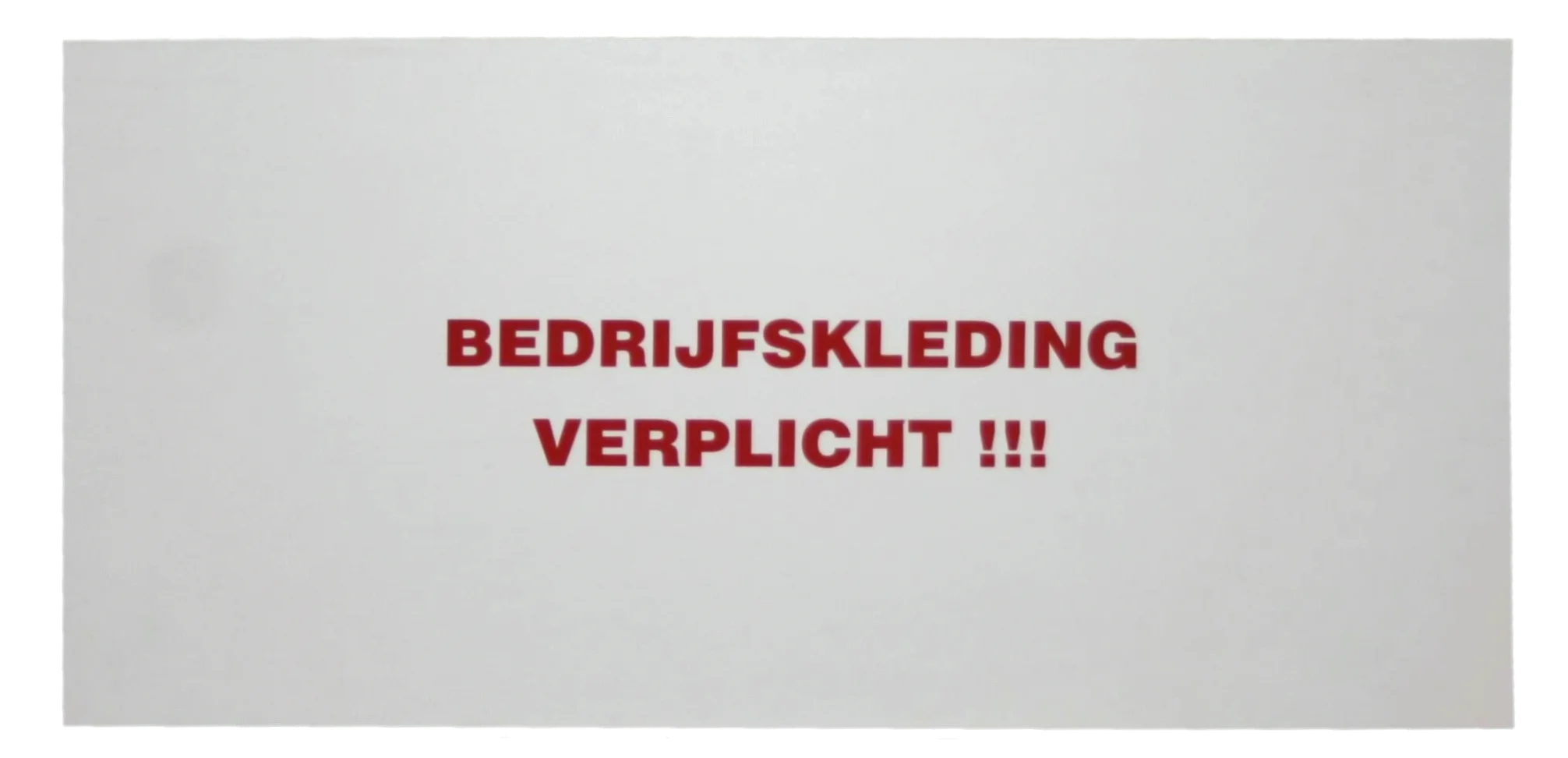 Instructiebord Bedrijfskleding Verplicht, 20 x 40 cm - Afbeelding 1